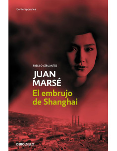 EL EMBRUJO DE SHANGHAI (J. MARSÉ)
