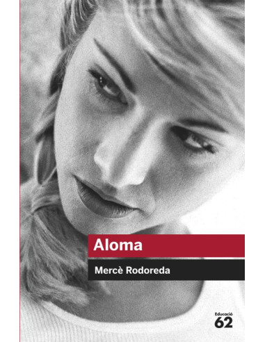 ALOMA (M. RODOREDA)
