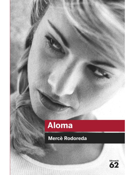 ALOMA (M. RODOREDA)