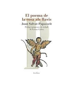 EL POEMA DE LA ROSA ALS LLAVIS ( J. S PAPASSEIT)